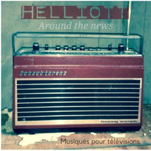 Helliott - Around the news
